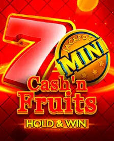 Cash'n Fruits Hold and Win
